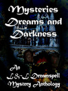 Mysteries Dreams and Darkness (eBook)